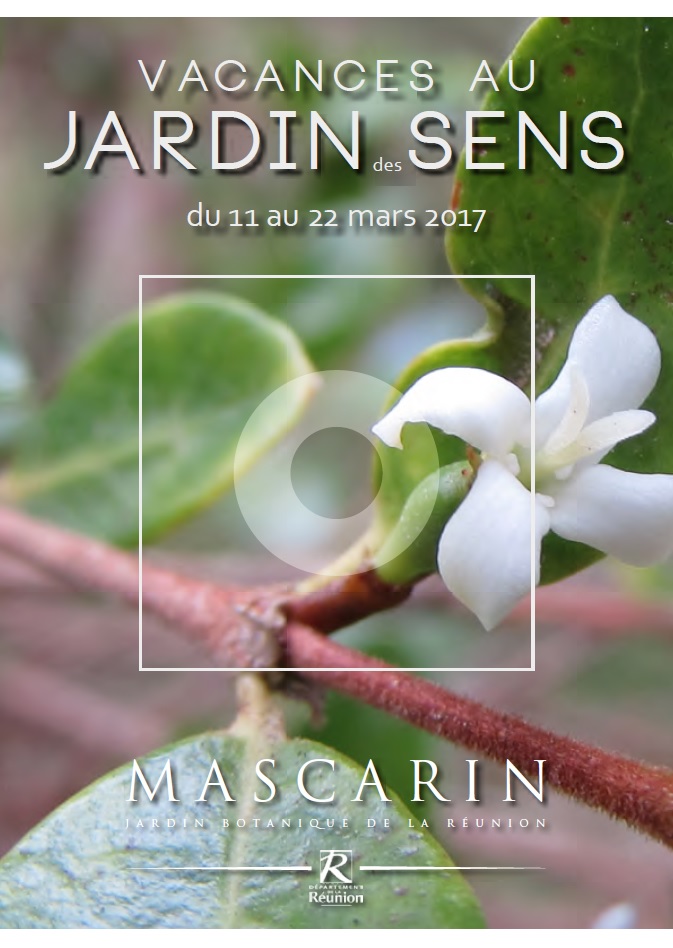 Vacances à Mascarin Jardin Botanique : du 11 au 22 mars 2017