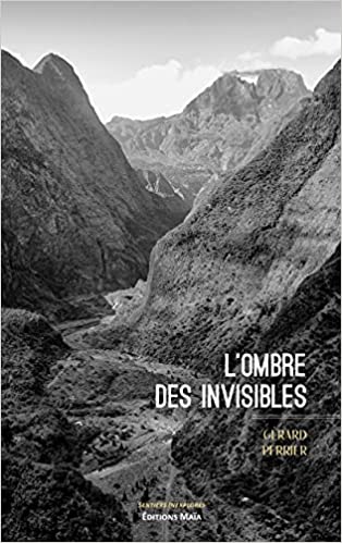 Notes de lecture "L’ombre des Invisibles" de Gérard Perrier