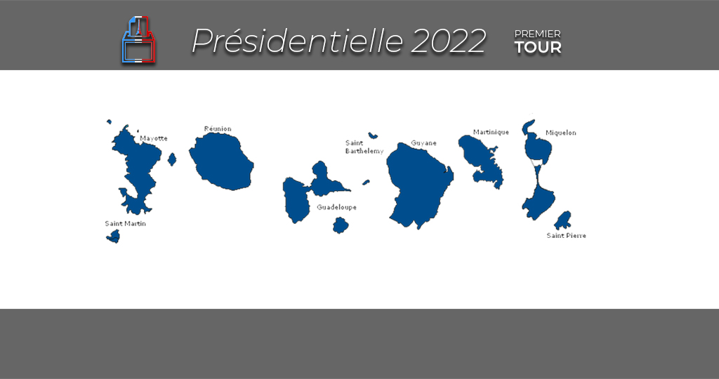Présidentielle 2022 : Le vote des Outre-Mer