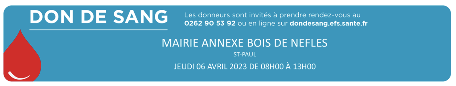 Don du sang : mobilisons-nous le 6 avril à la Mairie Annexe de Bois-de-Nèfles !