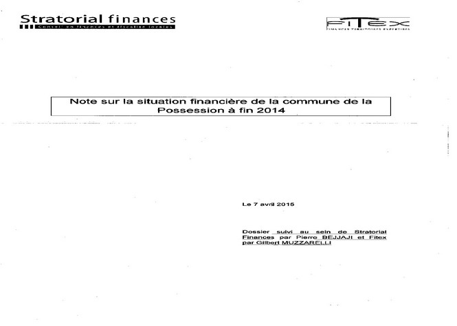 La Possession: Le cabinet d'audit financier a rendu son rapport définitif