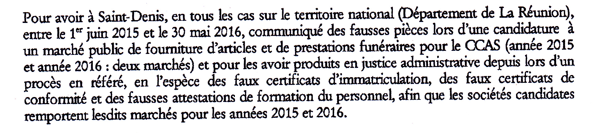La plainte déposée devant le parquet de Saint-Denis semble intéresser la justice. Des auditions ont commencé devant la brigade financière