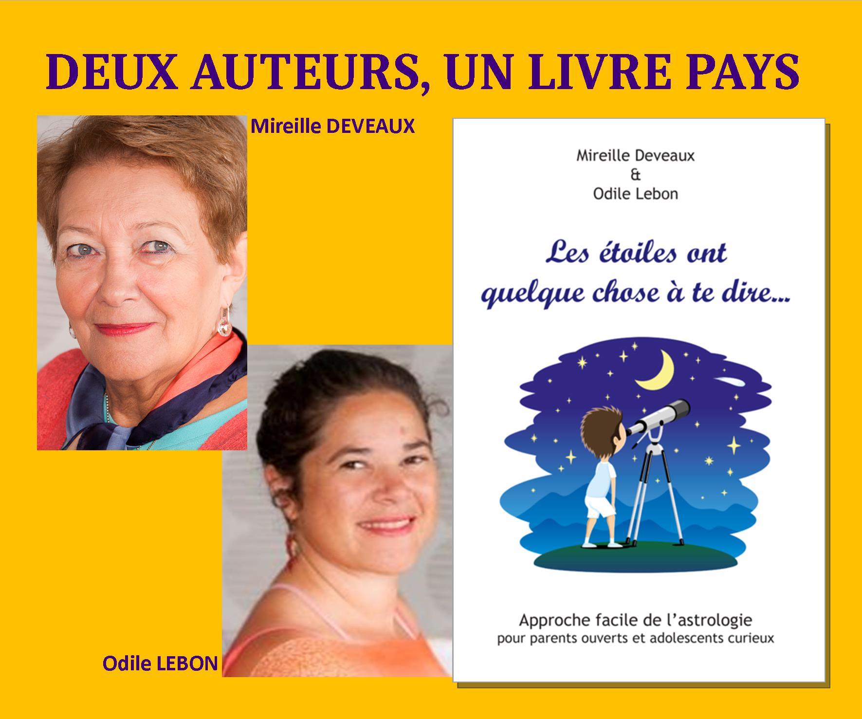 Un livre, deux auteurs pays : Mireille Deveaux et Odile Lebon