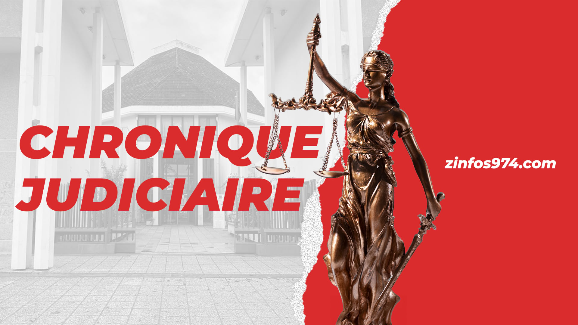 Chronique Judiciaire