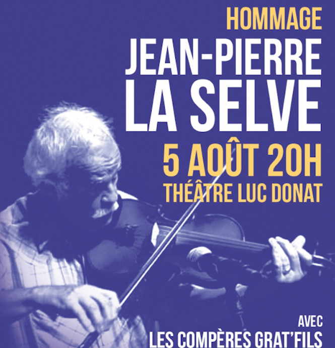 Hommage à Jean Pierre La Selve ce samedi au Théâtre Luc Donat