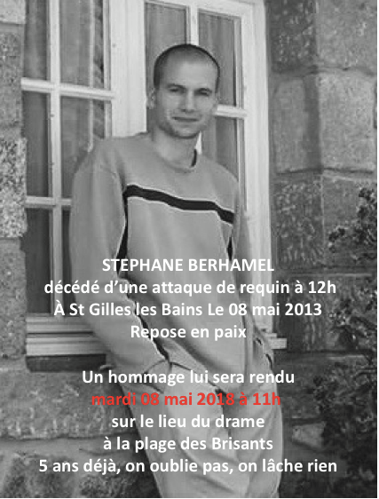 Attaque de requin: Un hommage rendu à Stéphane Berhamel, décédé il y cinq ans