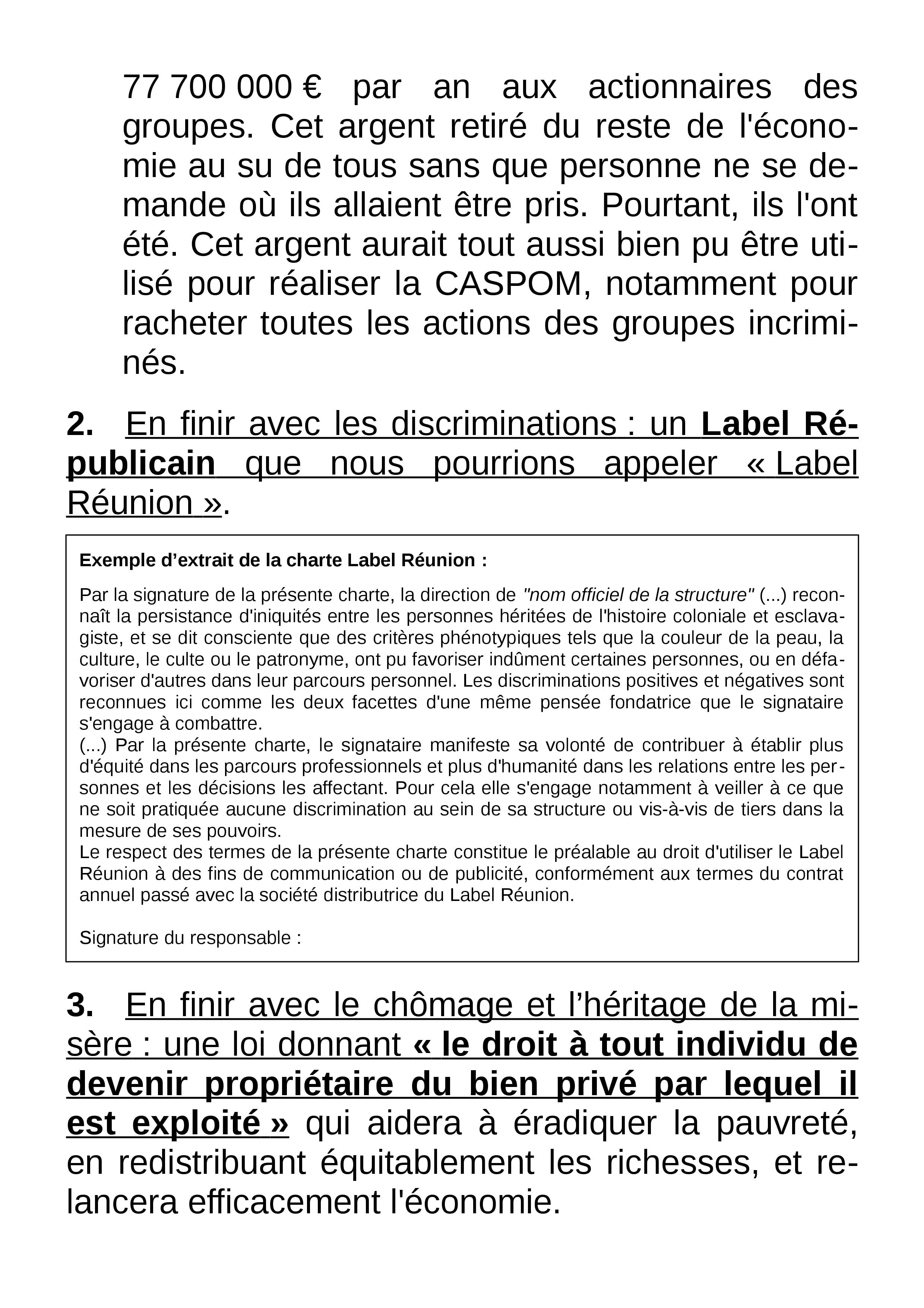 Trois solutions pour répondre aux attentes du peuple de la Réunion