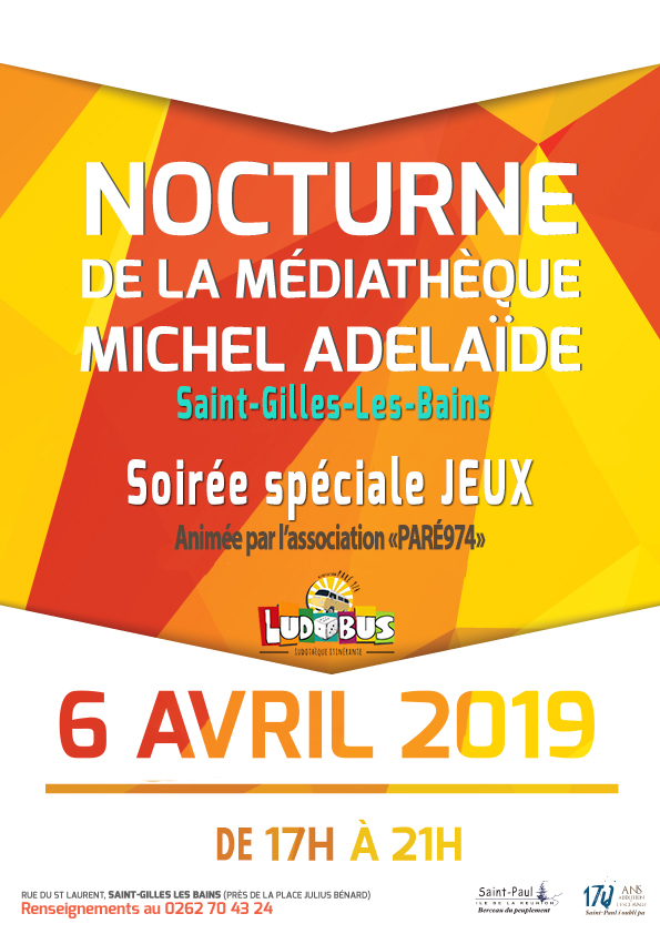 Une nocturne à la Médiathèque Michel Adélaïde ce samedi 6 avril