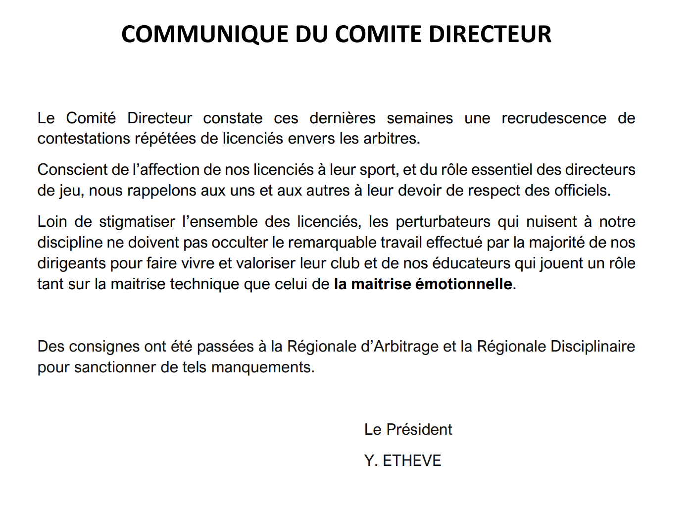 Explication de texte musclée entre le coach de la St-Pierroise et un supporter bavard