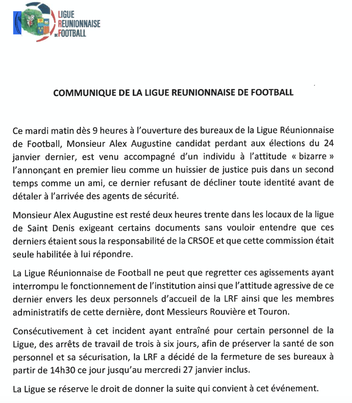 La Ligue de foot s'exprime sur le passage d'Alex Augustine dans ses locaux