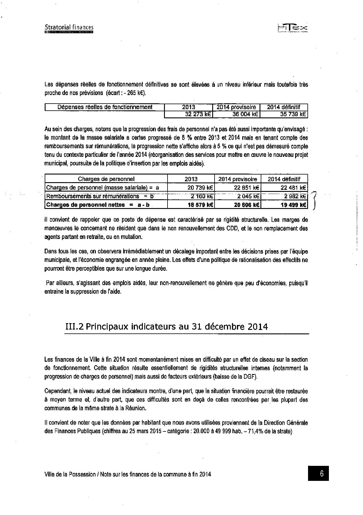 La Possession: Le cabinet d'audit financier a rendu son rapport définitif