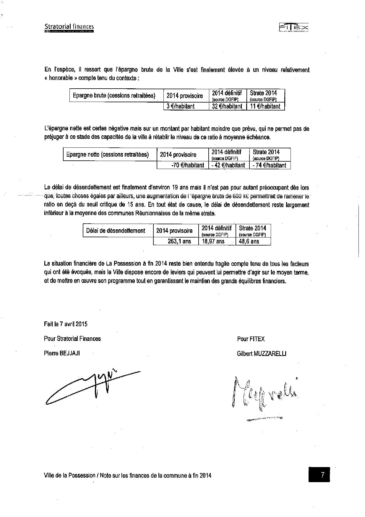 La Possession: Le cabinet d'audit financier a rendu son rapport définitif